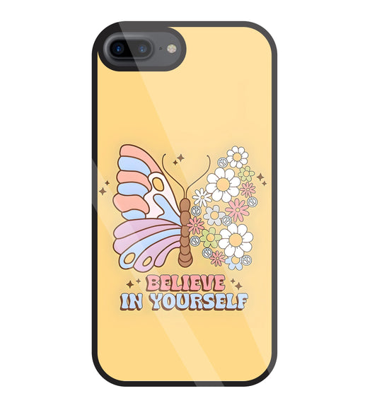 Believe In Yourself Glass Case For Apple iPhone 7 +