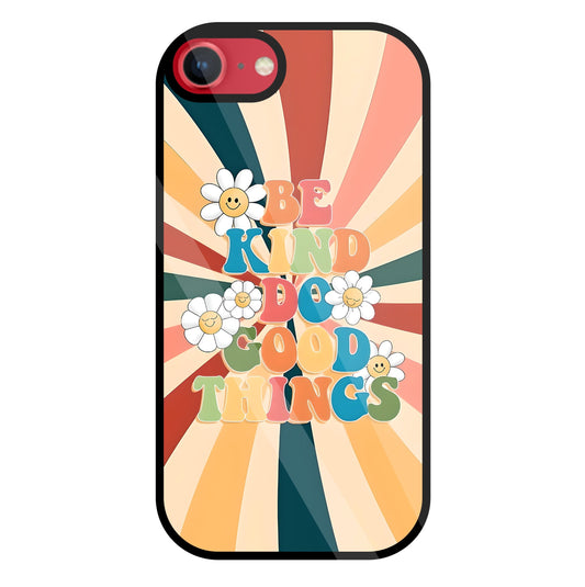 Be Kinds Do Good Things Glass Case For Apple iPhone 8