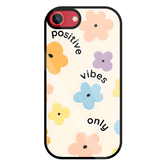 Positive Vibes Only Glass Case For Apple iPhone 8