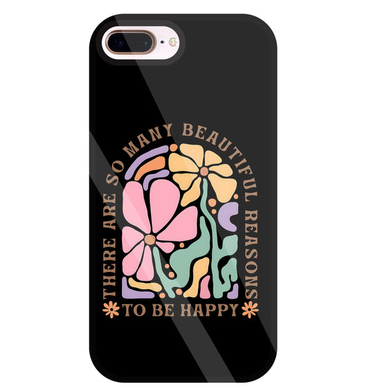 Beautiful Reasons Glass Case For Apple iPhone 8 +