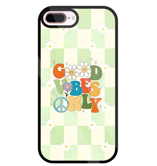 Good Vibes Only Glass Case For Apple iPhone 8 +