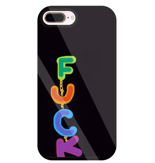 Multicolor Fuck Glass Case For Apple iPhone 8 +