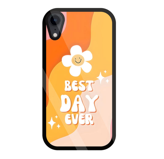 Best Day Ever Glass Case For Apple iPhone Xr