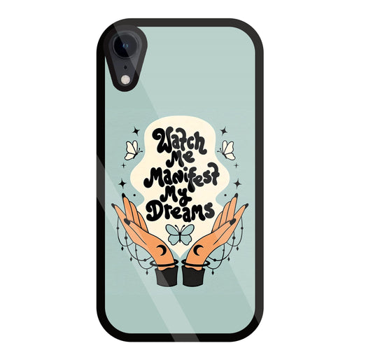 Watch Me Dream Glass Case For Apple iPhone Xr