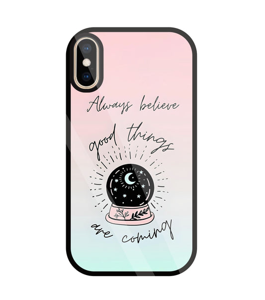 Always Believe Glass Case For Apple iPhone Xs