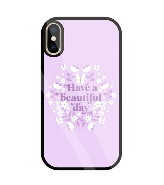 Have A Beautiful Day(Pink) Glass Case For Apple iPhone Xs