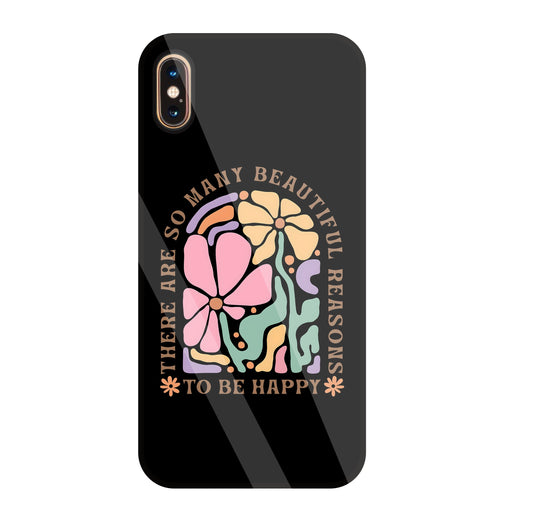 Beautiful Reasons Glass Case For Apple iPhone Xs Max