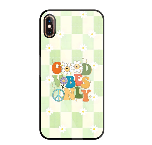 Good Vibes Only Glass Case For Apple iPhone Xs Max