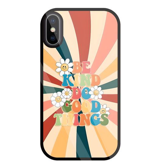 Be Kinds Do Good Things Glass Case For Apple iPhone X
