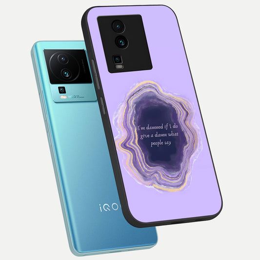  Damned People Quote phone case For iQOO Neo 7 Pro showing premium glass back cover with detailed artwork