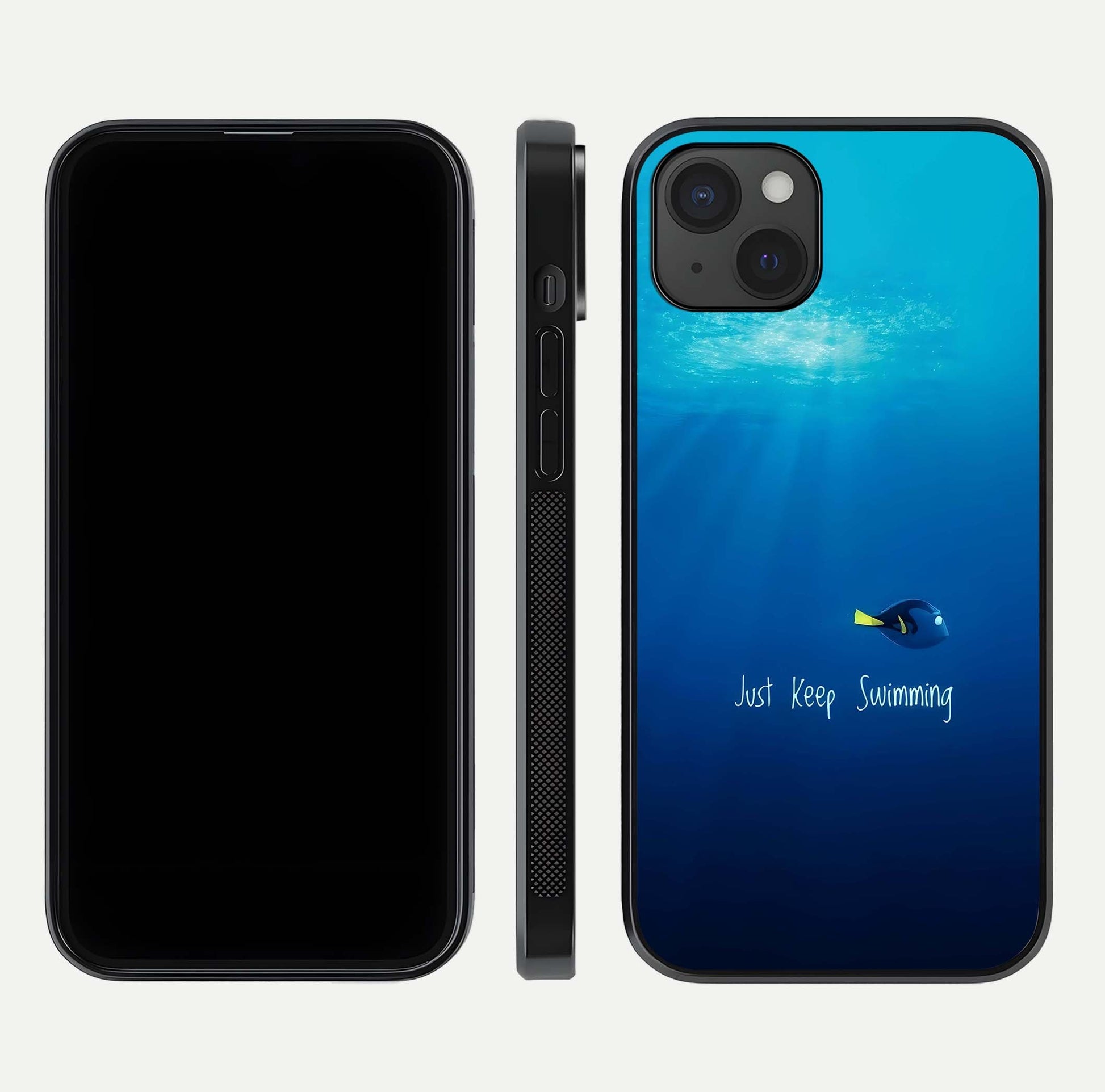 Just Keep Swimming Glass Case for iPhone 15 Plus front and back view layout with smooth glass edges and HD text clarity