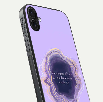 Damned People Quote Glass Case for iPhone 16 Plus close-up highlighting quote text and reflection depth