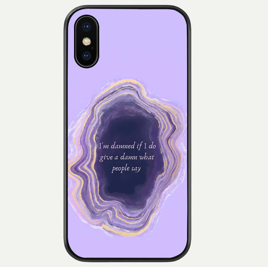 Damned People Quote Glass Case For iPhone Xs by Custom World