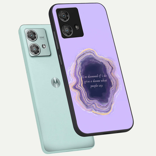  Damned People Quote phone case For Moto Edge 40 Neo showing premium glass back cover with detailed artwork