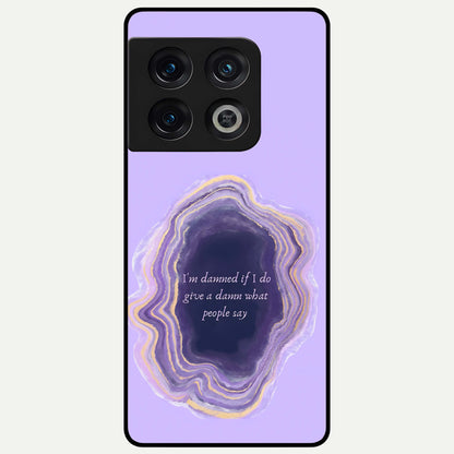  Damned People Quote Glass Case For OnePlus 10 Pro back cover – full design glossy printed glass finish