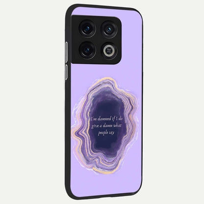  Damned People Quote back cover For OnePlus 10 Pro slim fit glass case with vibrant aesthetic design