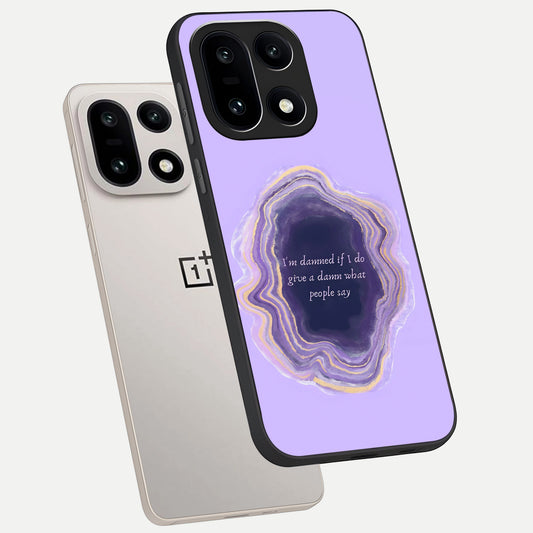 Damned People Quote phone case For Oneplus 15 showing premium glass back cover with detailed artwork